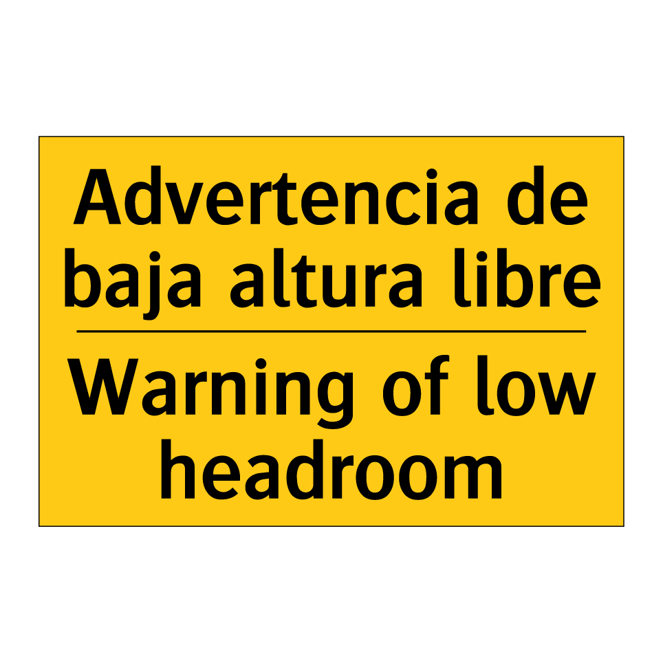 Advertencia de baja altura libre - Warning of low headroom