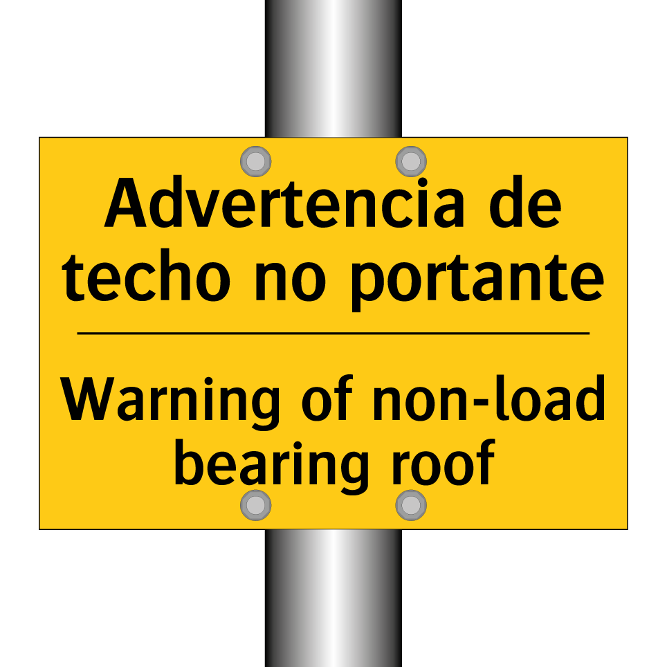 Advertencia de techo no portante - Warning of non-load bearing roof