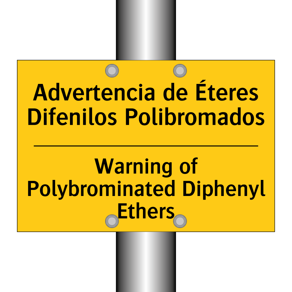 Advertencia de Éteres Difenilos Polibromados - Warning of Polybrominated Diphenyl Ethers