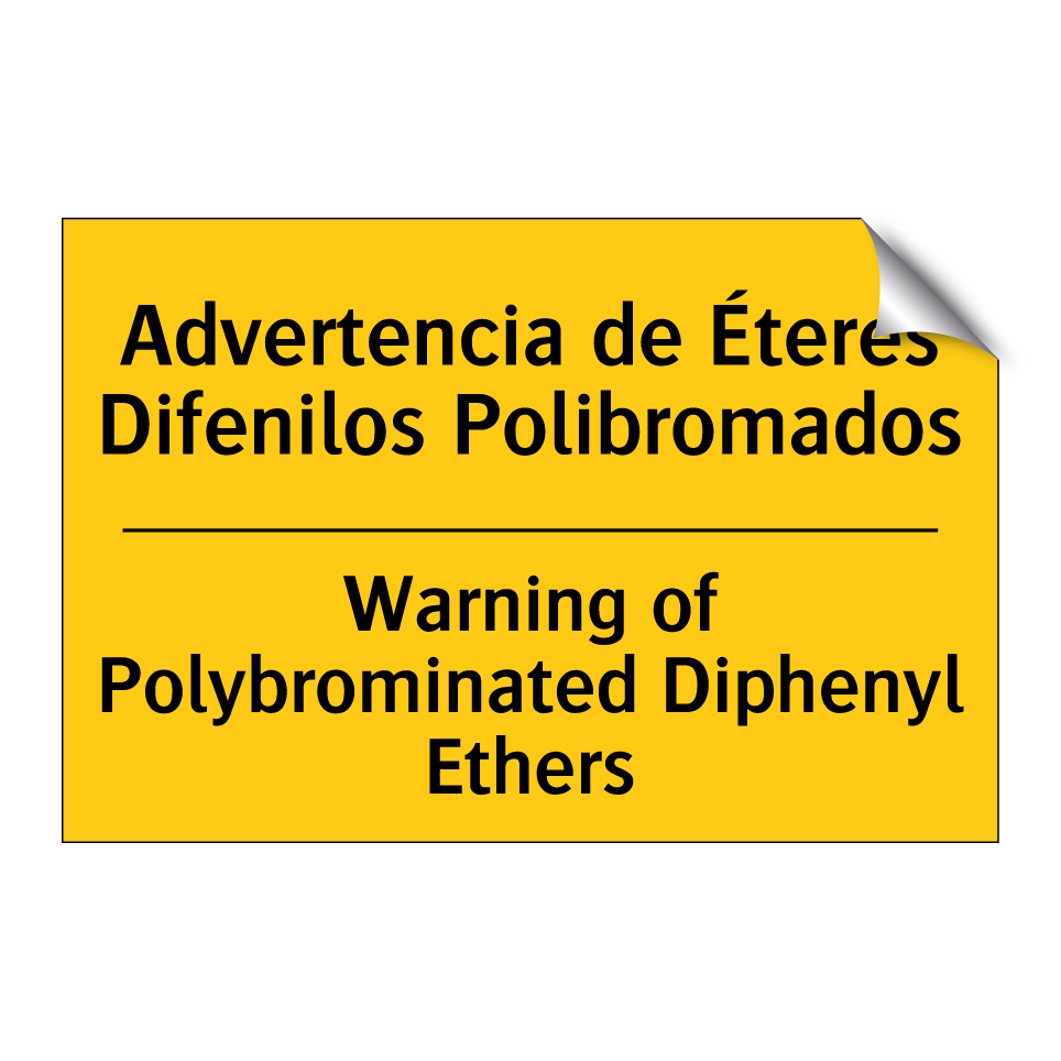 Advertencia de Éteres Difenilos Polibromados - Warning of Polybrominated Diphenyl Ethers