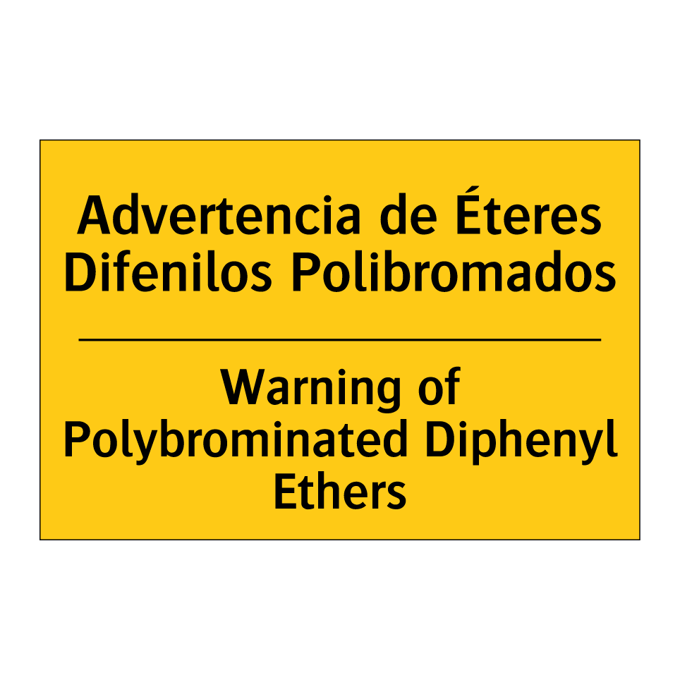 Advertencia de Éteres Difenilos Polibromados - Warning of Polybrominated Diphenyl Ethers