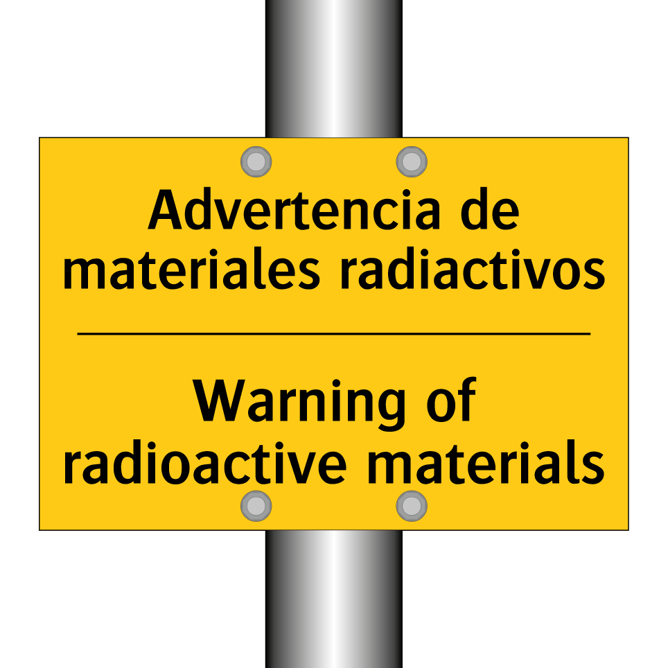 Advertencia de materiales radiactivos - Warning of radioactive materials