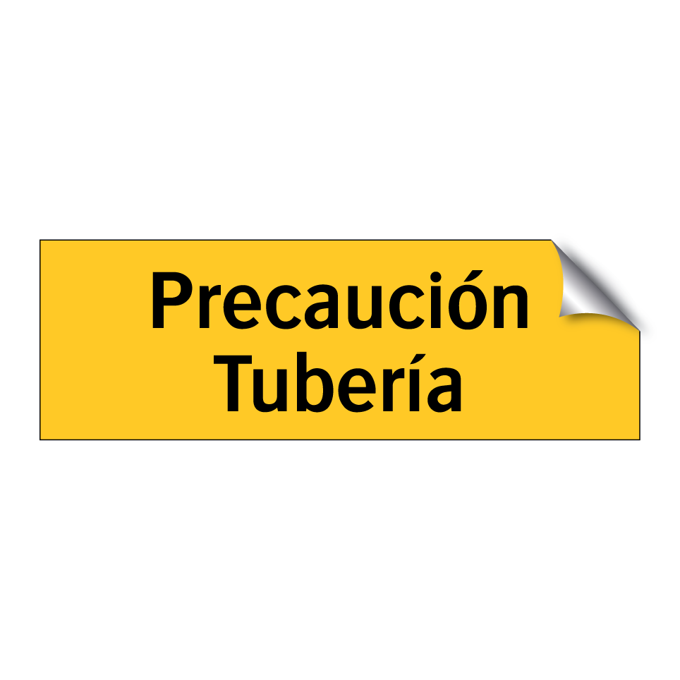 Precaución Tubería