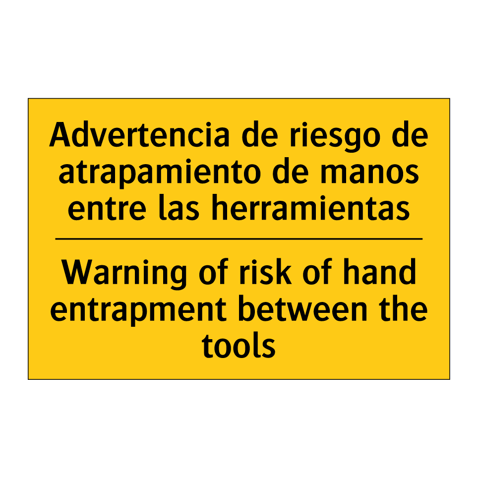 Advertencia de riesgo de atrapamiento de manos entre las herramientas - Warning of risk of hand entrapment between the tools