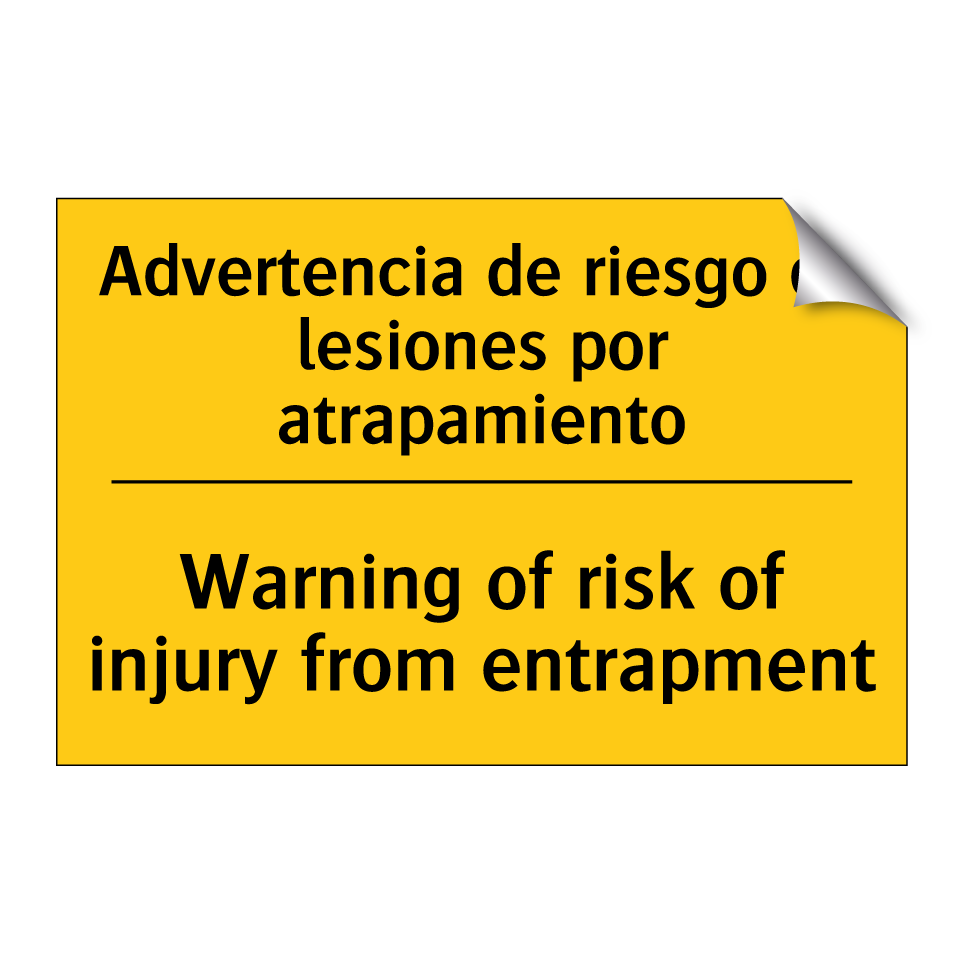 Advertencia de riesgo de lesiones por atrapamiento - Warning of risk of injury from entrapment