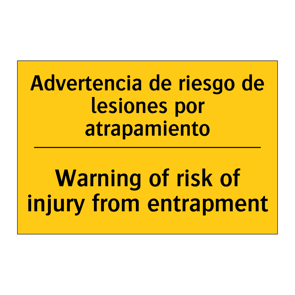 Advertencia de riesgo de lesiones por atrapamiento - Warning of risk of injury from entrapment