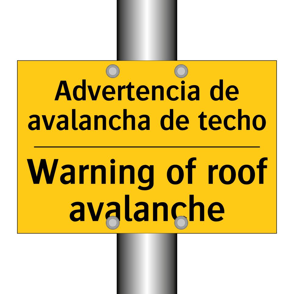 Advertencia de avalancha de techo - Warning of roof avalanche
