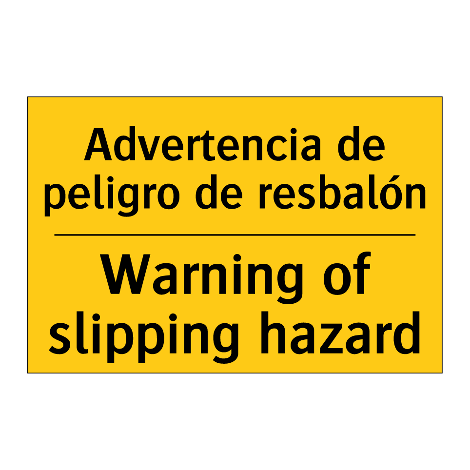 Advertencia de peligro de resbalón - Warning of slipping hazard