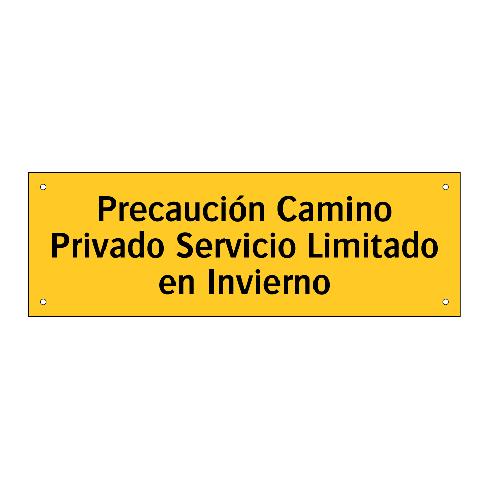 Precaución Camino Privado Servicio Limitado en Invierno