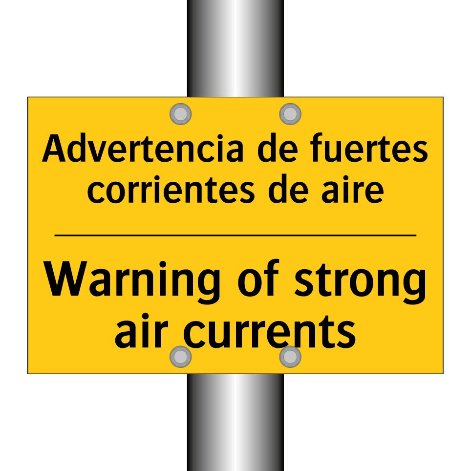 Advertencia de fuertes corrientes de aire - Warning of strong air currents