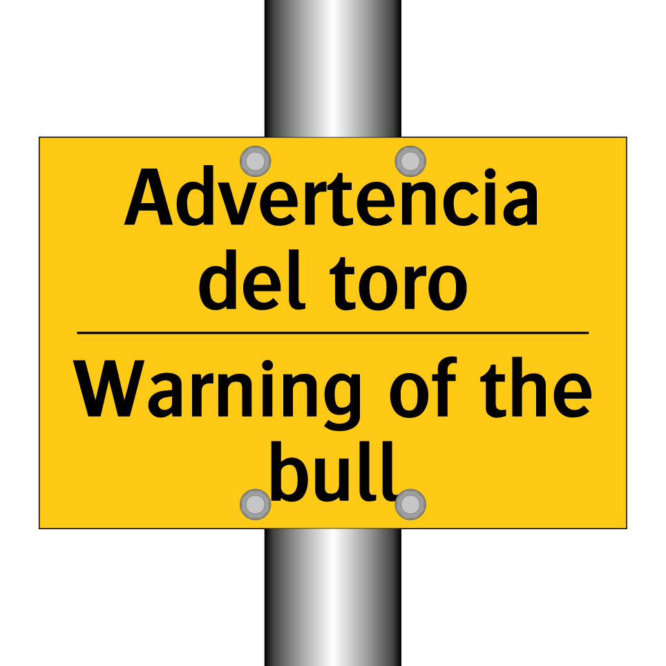 Advertencia del toro - Warning of the bull