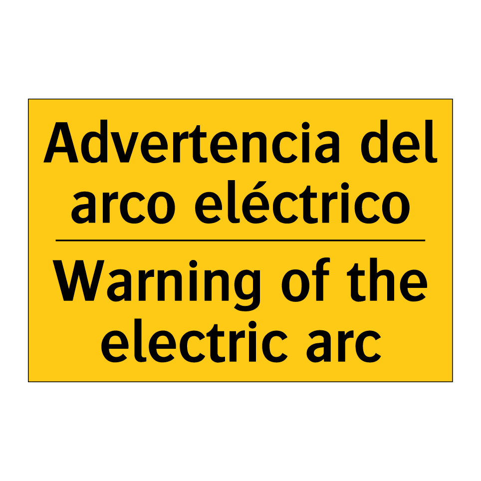 Advertencia del arco eléctrico - Warning of the electric arc