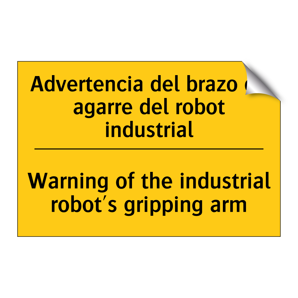 Advertencia del brazo de agarre del robot industrial - Warning of the industrial robot's gripping arm
