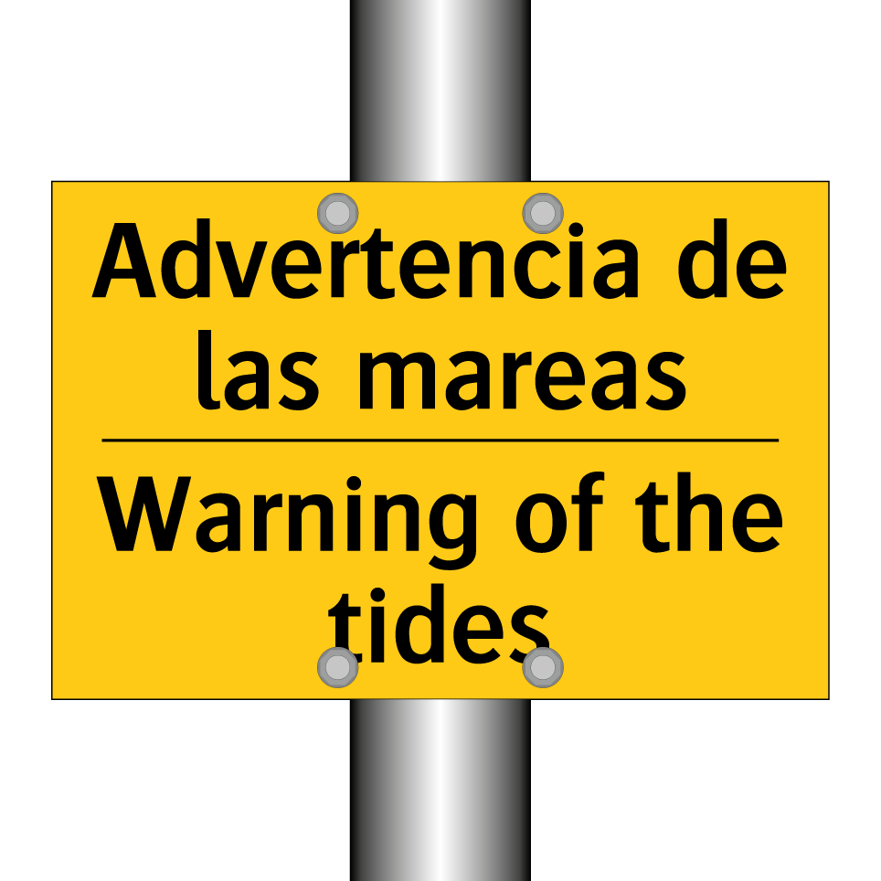 Advertencia de las mareas - Warning of the tides