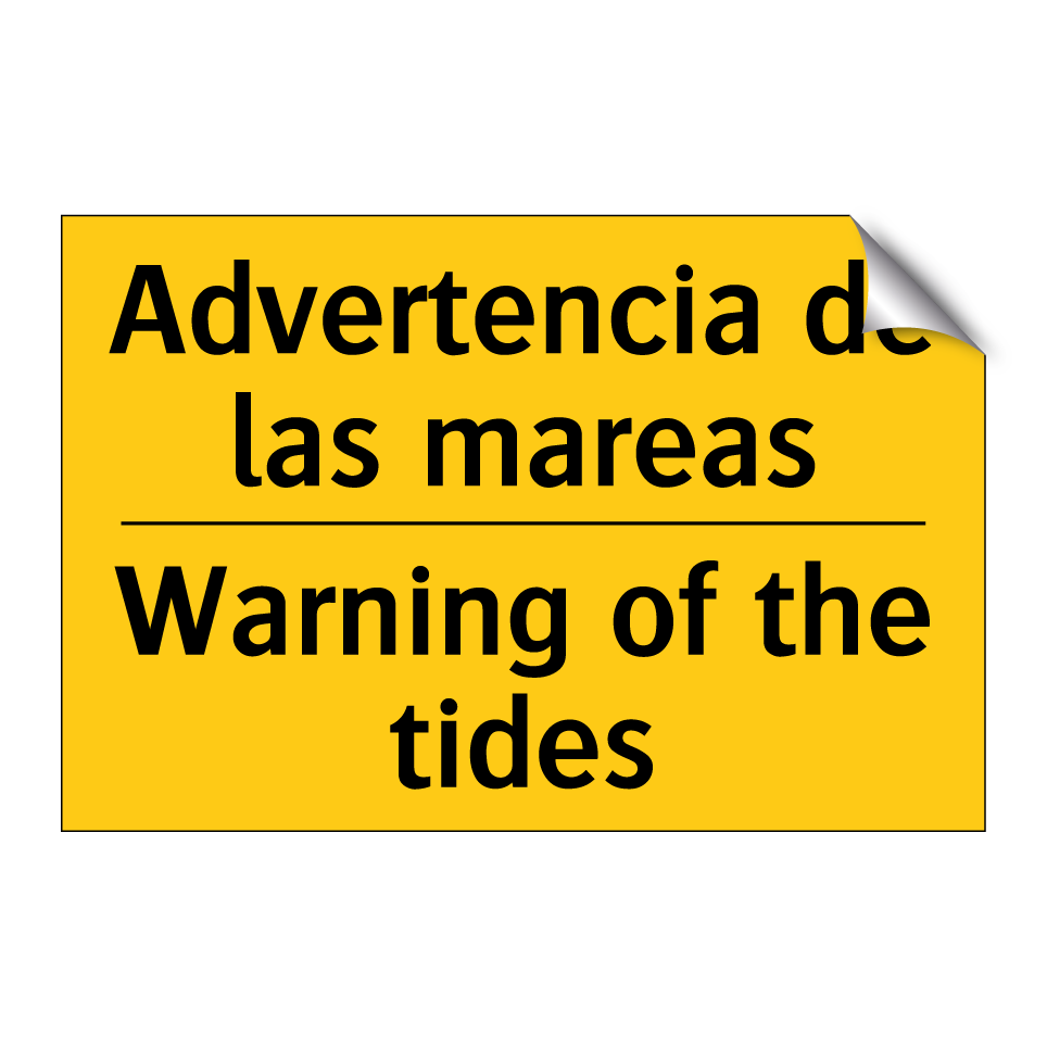 Advertencia de las mareas - Warning of the tides