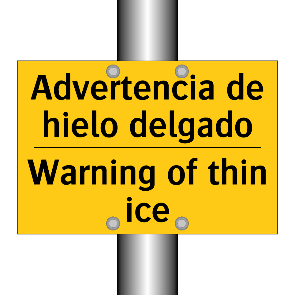 Advertencia de hielo delgado - Warning of thin ice