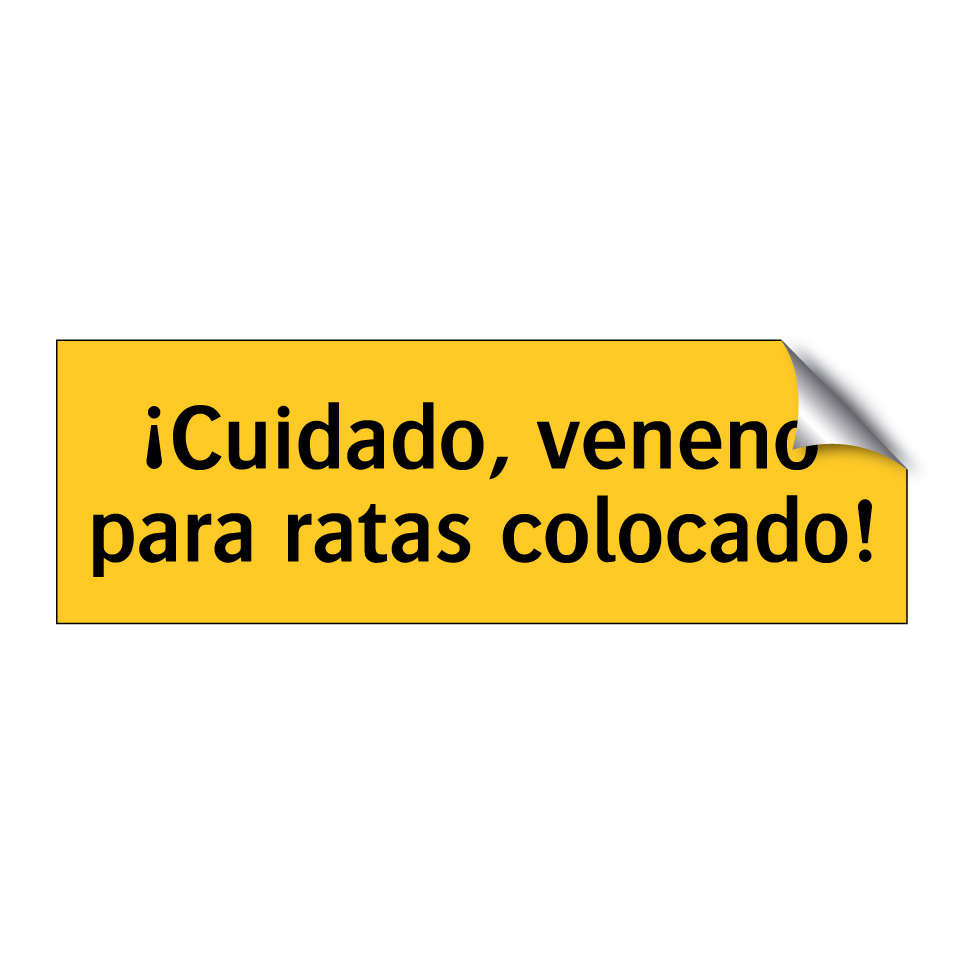¡Cuidado, veneno para ratas colocado!