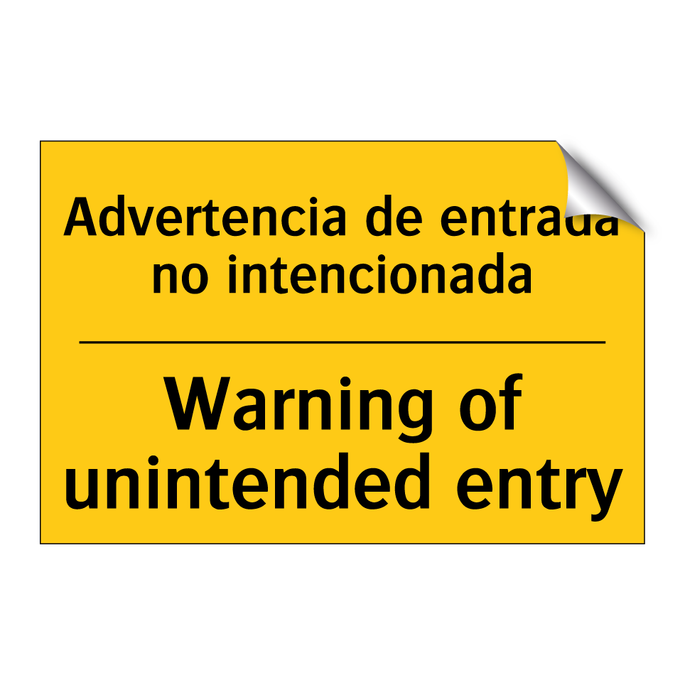 Advertencia de entrada no intencionada - Warning of unintended entry