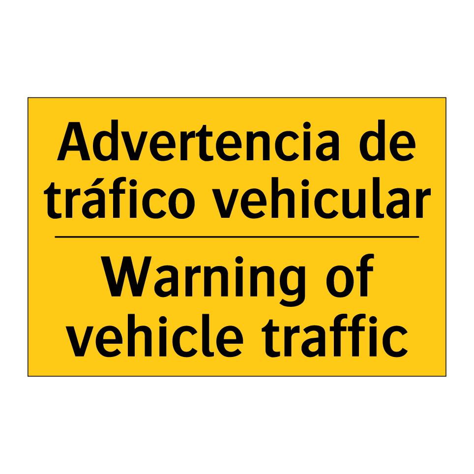 Advertencia de tráfico vehicular - Warning of vehicle traffic