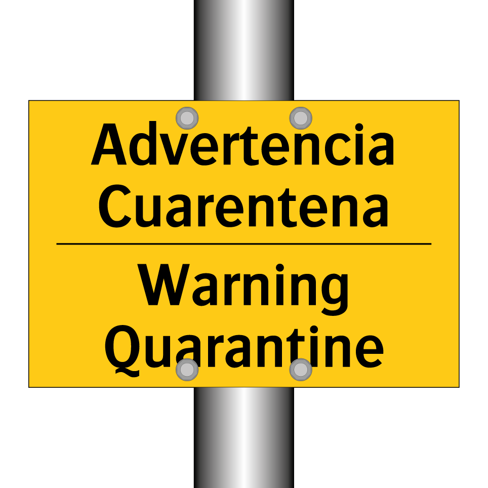 Advertencia Cuarentena - Warning Quarantine