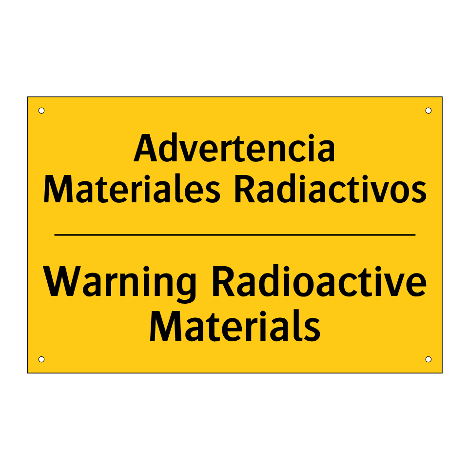Advertencia Materiales Radiactivos - Warning Radioactive Materials