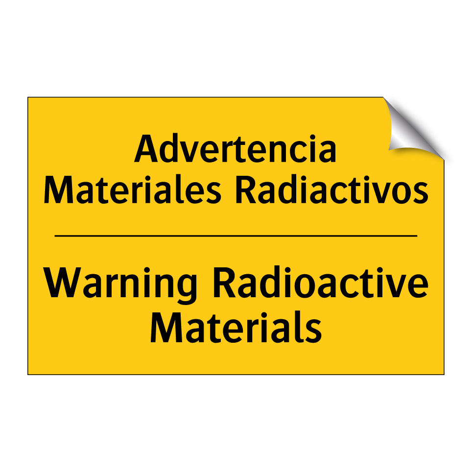 Advertencia Materiales Radiactivos - Warning Radioactive Materials