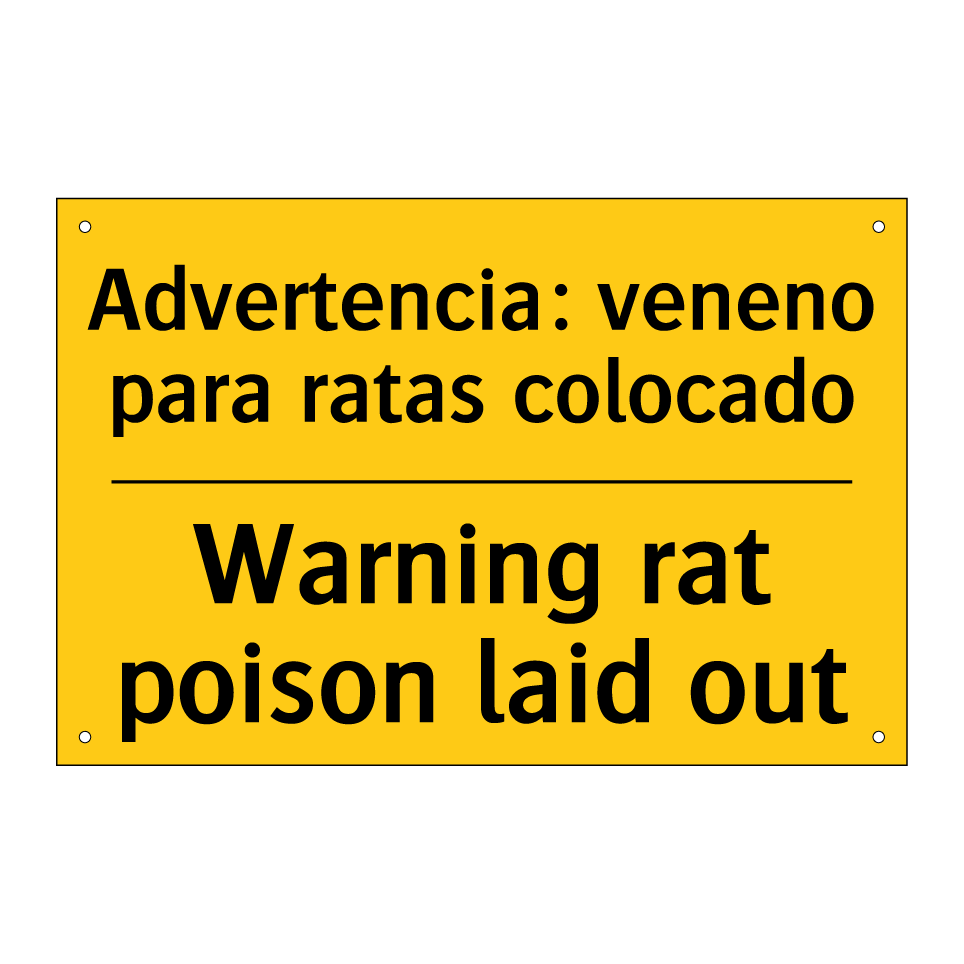 Advertencia: veneno para ratas colocado - Warning rat poison laid out