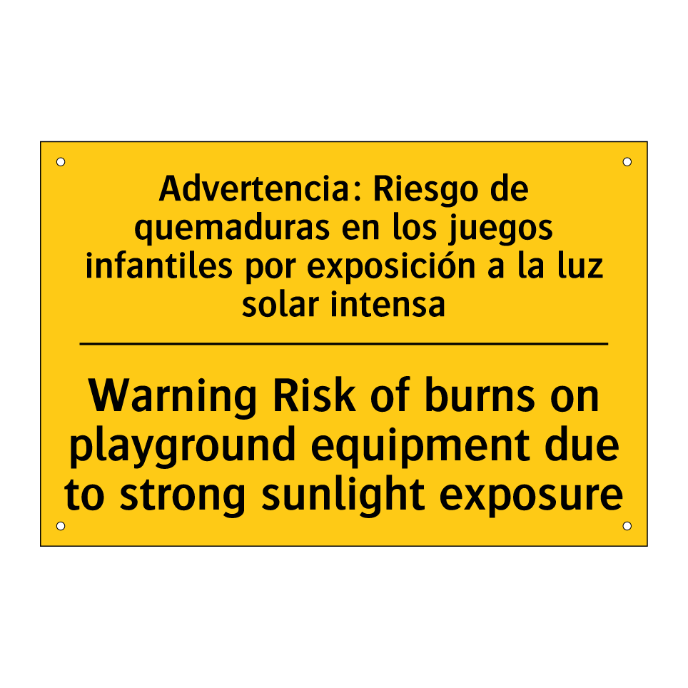 Warning Risk of burns on playground equipment due to strong sunlight exposure - Warning Risk of burns on playground equipment due to strong sunlight exposure