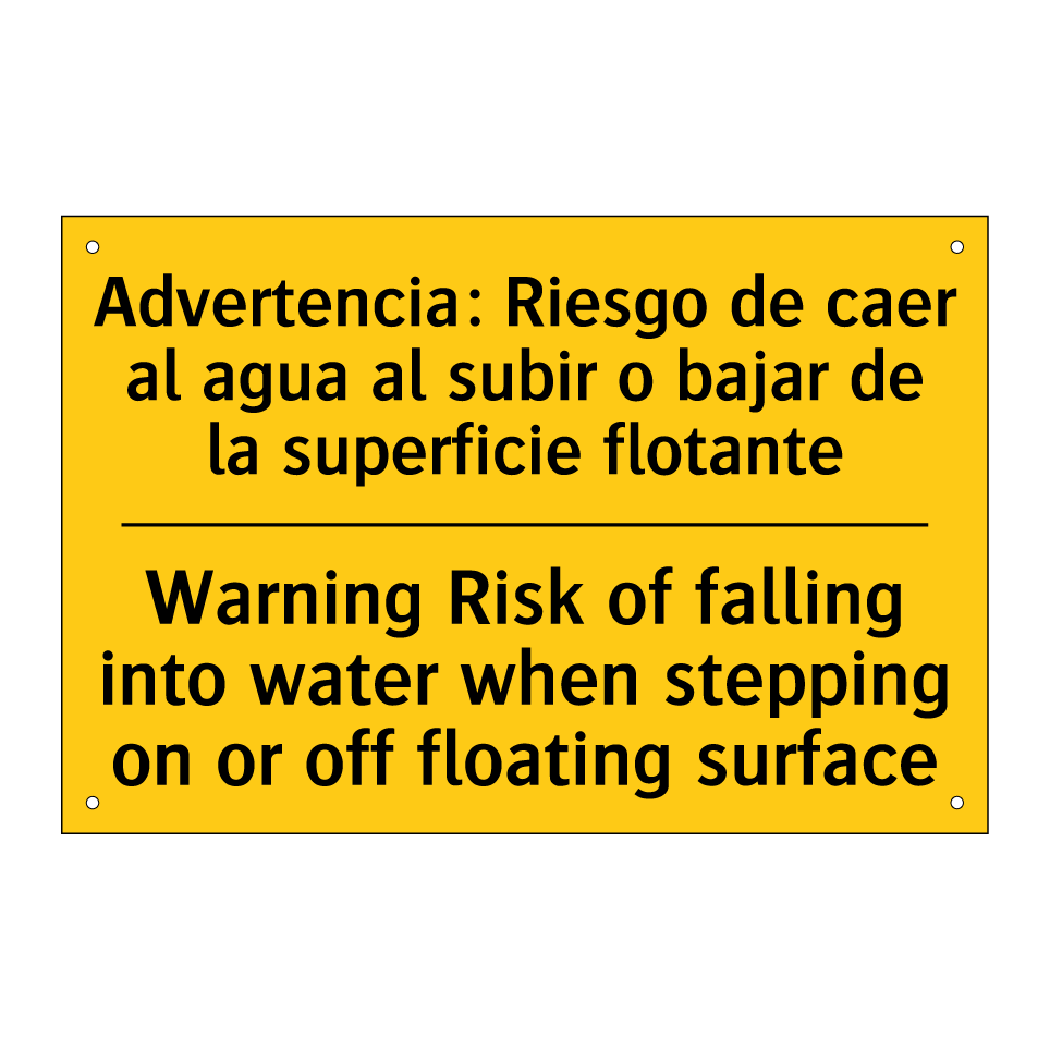Advertencia: Riesgo de caer al agua al subir o bajar de la superficie flotante - Warning Risk of falling into water when stepping on or off floating surface