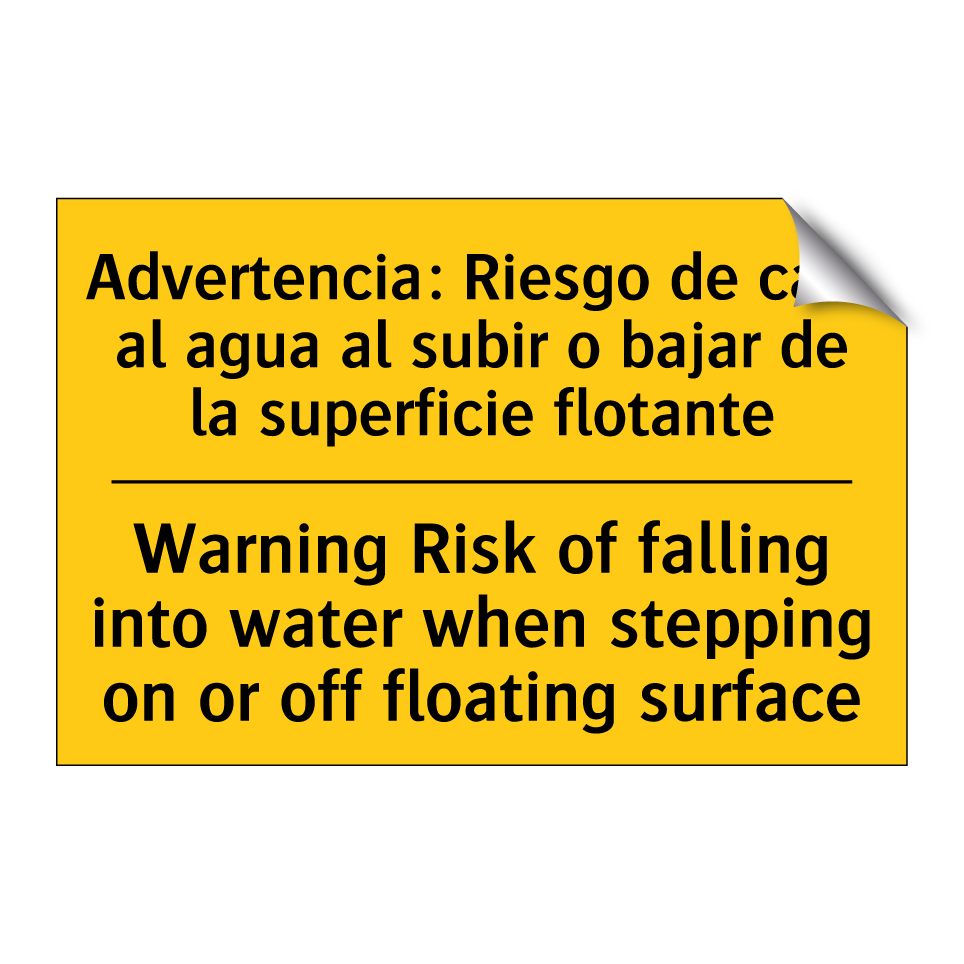 Advertencia: Riesgo de caer al agua al subir o bajar de la superficie flotante - Warning Risk of falling into water when stepping on or off floating surface