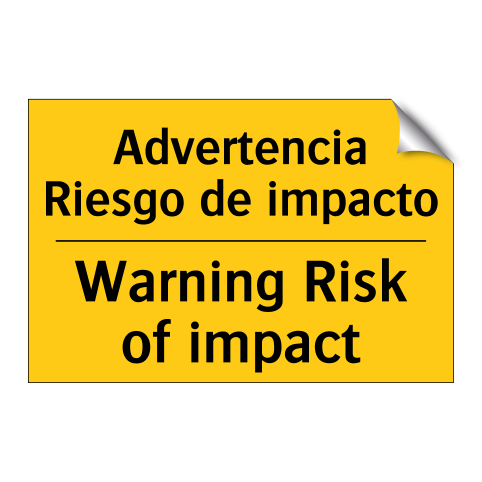 Advertencia Riesgo de impacto - Warning Risk of impact