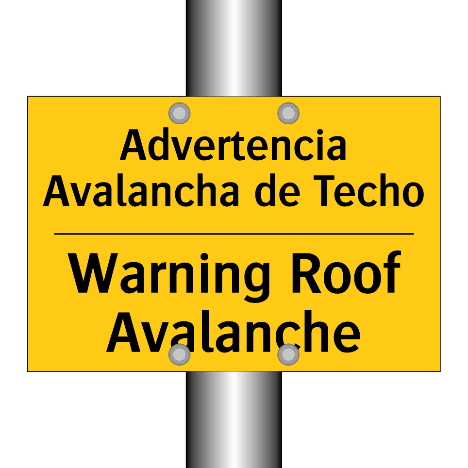 Advertencia Avalancha de Techo - Warning Roof Avalanche