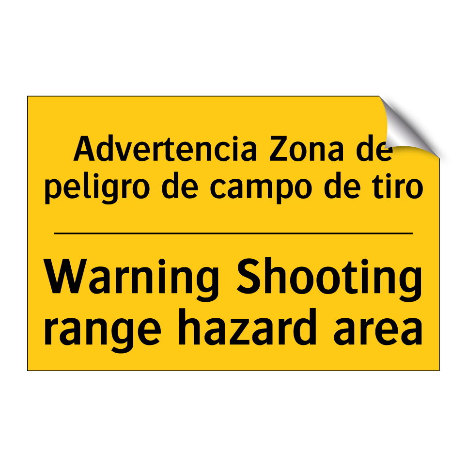 Advertencia Zona de peligro de campo de tiro - Warning Shooting range hazard area