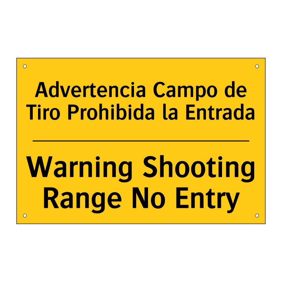 Advertencia Campo de Tiro Prohibida la Entrada - Warning Shooting Range No Entry