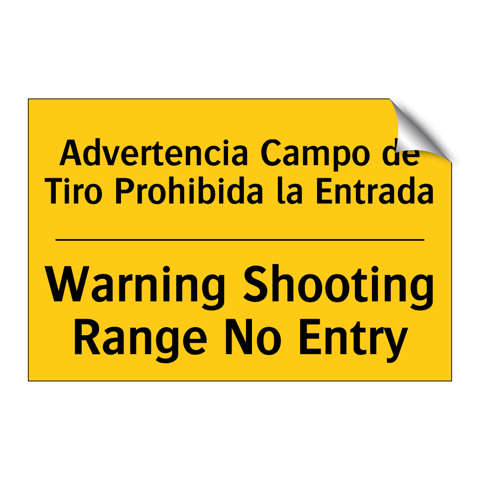 Advertencia Campo de Tiro Prohibida la Entrada - Warning Shooting Range No Entry