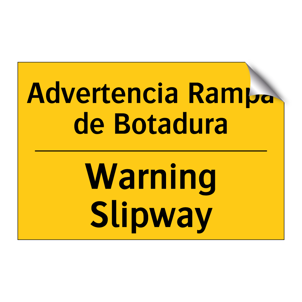 Advertencia Rampa de Botadura - Warning Slipway