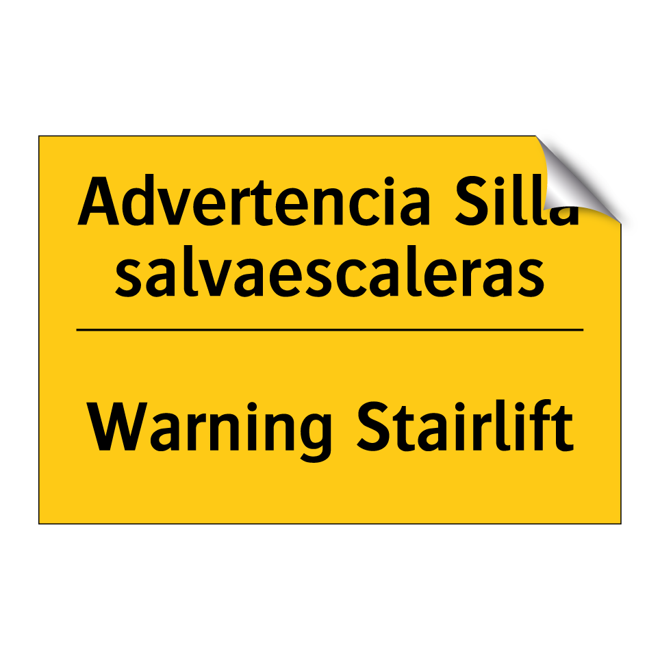 Advertencia Silla salvaescaleras - Warning Stairlift