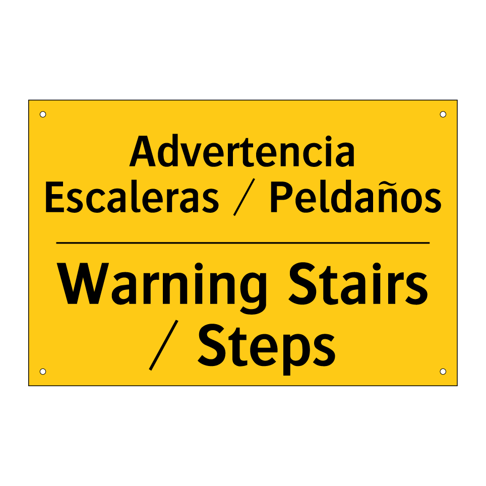 Advertencia Escaleras / Peldaños - Warning Stairs / Steps