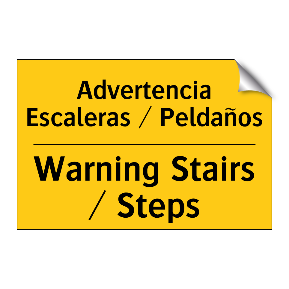 Advertencia Escaleras / Peldaños - Warning Stairs / Steps