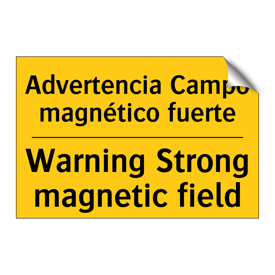 Advertencia Campo magnético fuerte - Warning Strong magnetic field