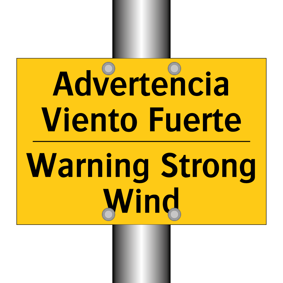 Advertencia Viento Fuerte - Warning Strong Wind
