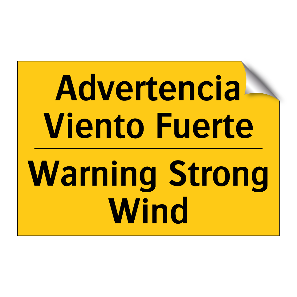 Advertencia Viento Fuerte - Warning Strong Wind
