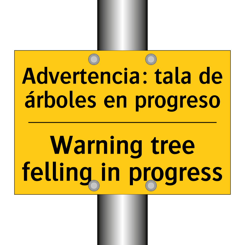 Advertencia: tala de árboles en progreso - Warning tree felling in progress