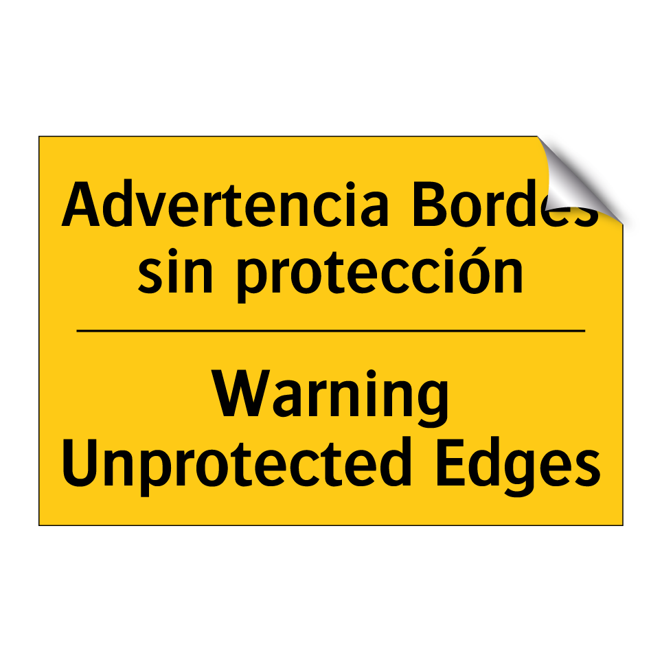 Advertencia Bordes sin protección - Warning Unprotected Edges