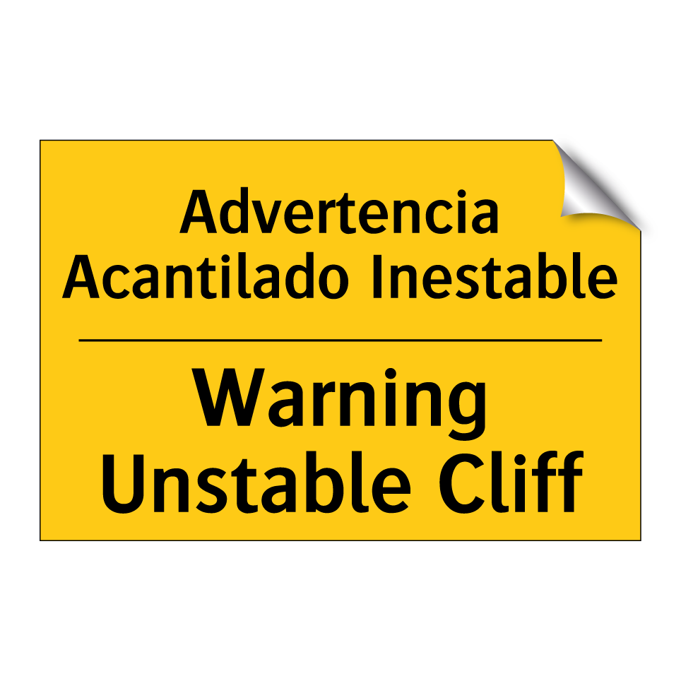 Advertencia Acantilado Inestable - Warning Unstable Cliff