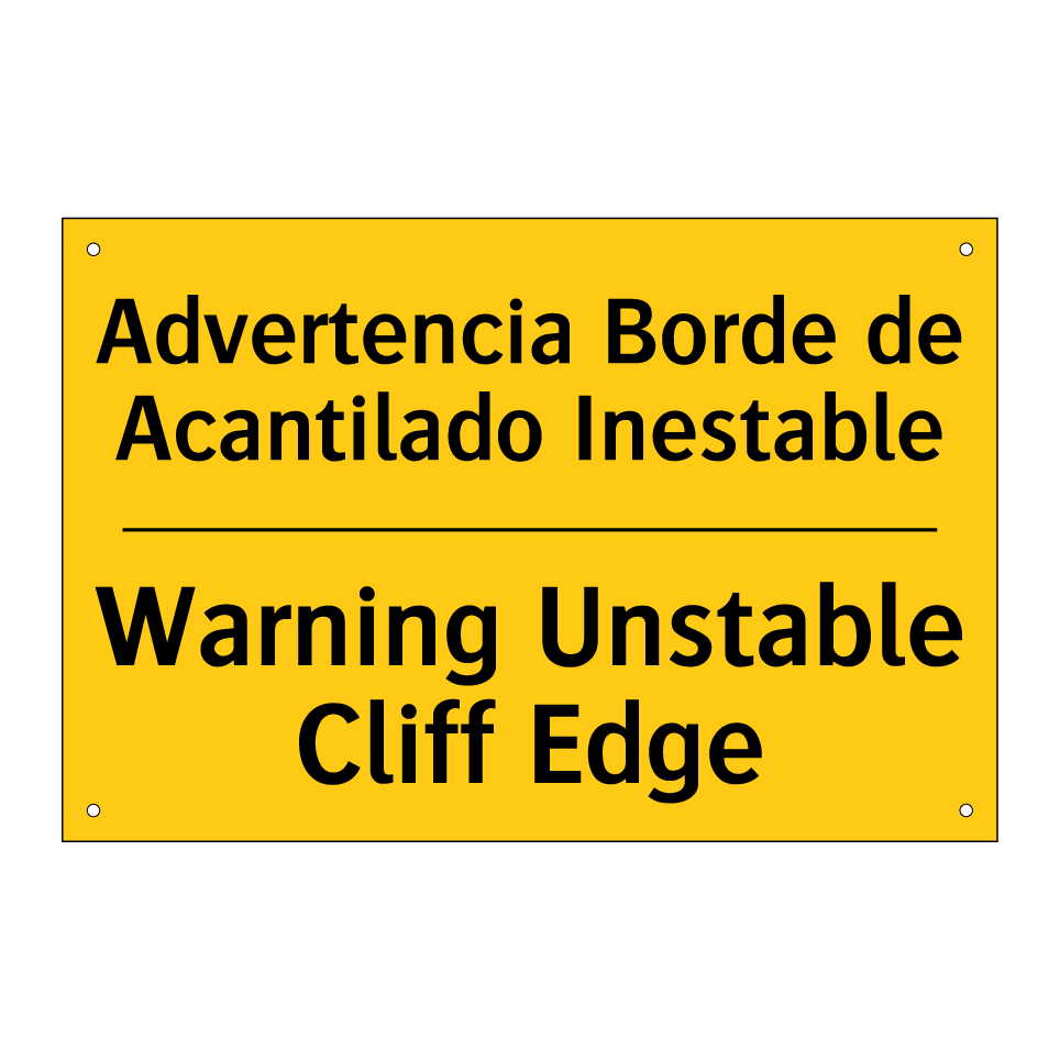 Advertencia Borde de Acantilado Inestable - Warning Unstable Cliff Edge