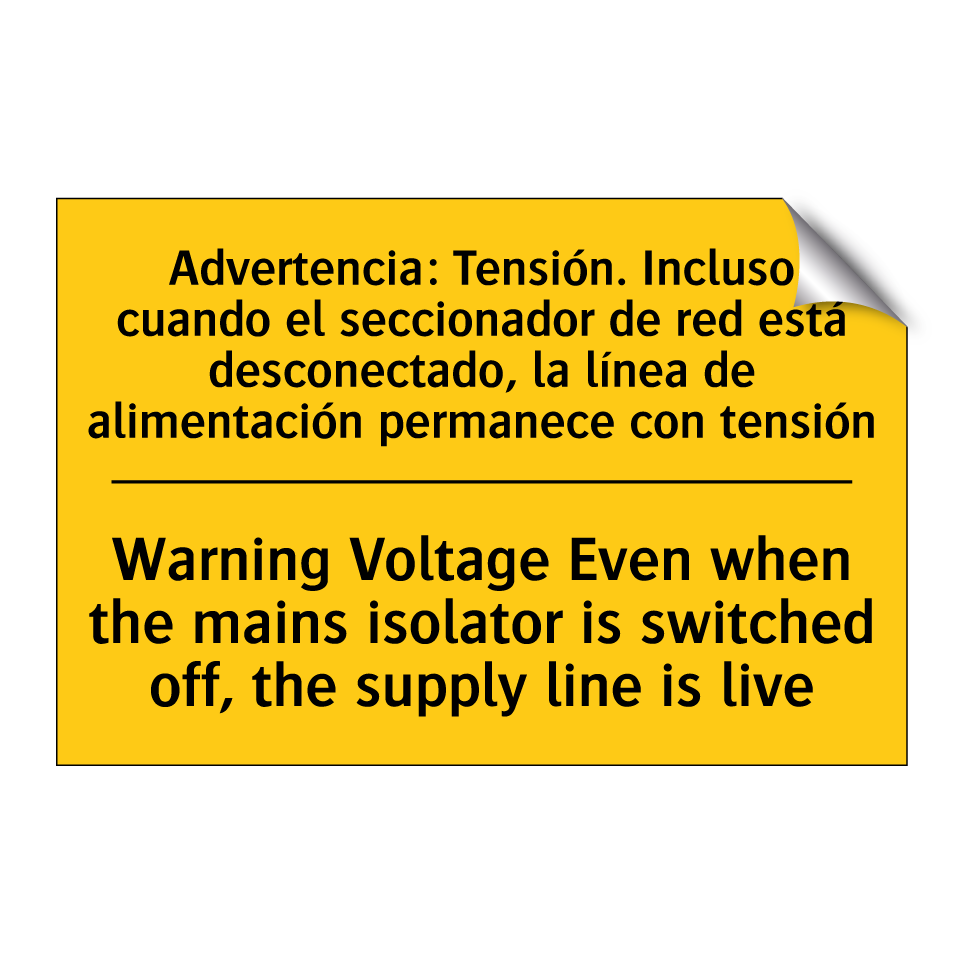 Warning Voltage Even when the mains isolator is switched off, the supply line is live - Warning Voltage Even when the mains isolator is switched off, the supply line is live