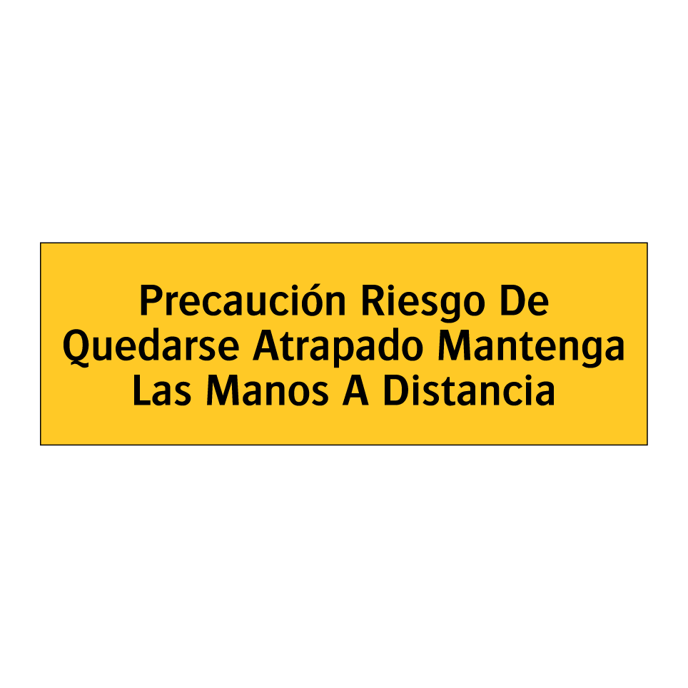 Precaución Riesgo De Quedarse Atrapado Mantenga Las Manos A Distancia
