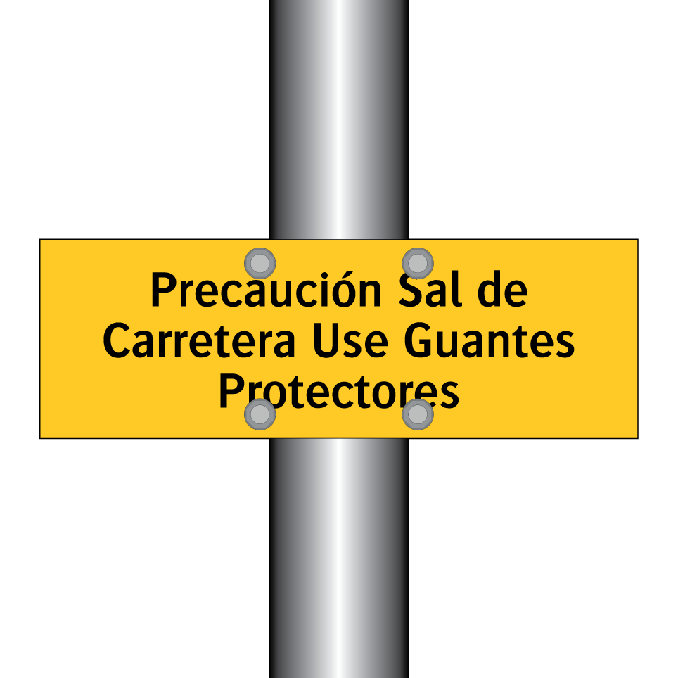 Precaución Sal de Carretera Use Guantes Protectores