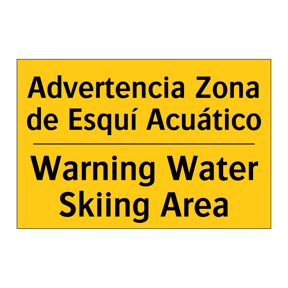 Advertencia Zona de Esquí Acuático - Warning Water Skiing Area